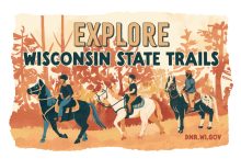 Three horse riders in a forest labeled Explore Wisconsin State Trails.