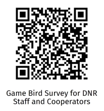 Game Bird Survey for DNR Staff and Cooperators.