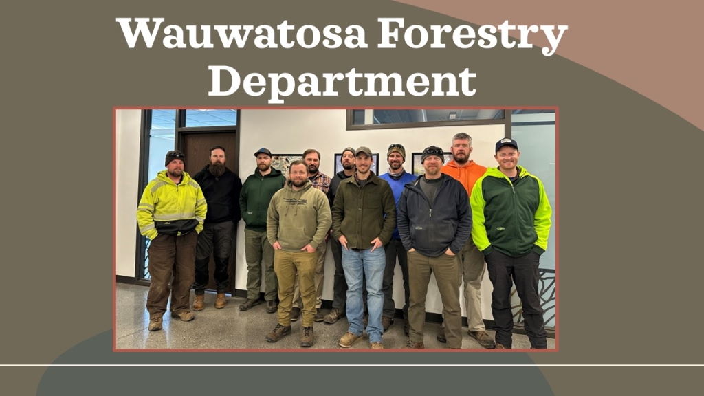 Wauwatosa forestry department staff standing in a group