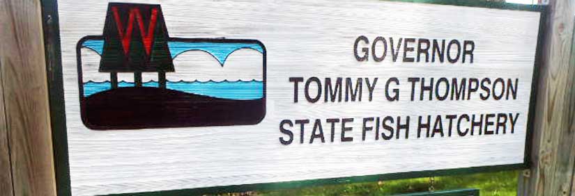 Governor Tommy Thompson hatchery