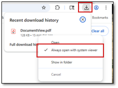 A screenshot of the Chrome download settings menu. A red box surrounds the "Always open with system viewer" option.